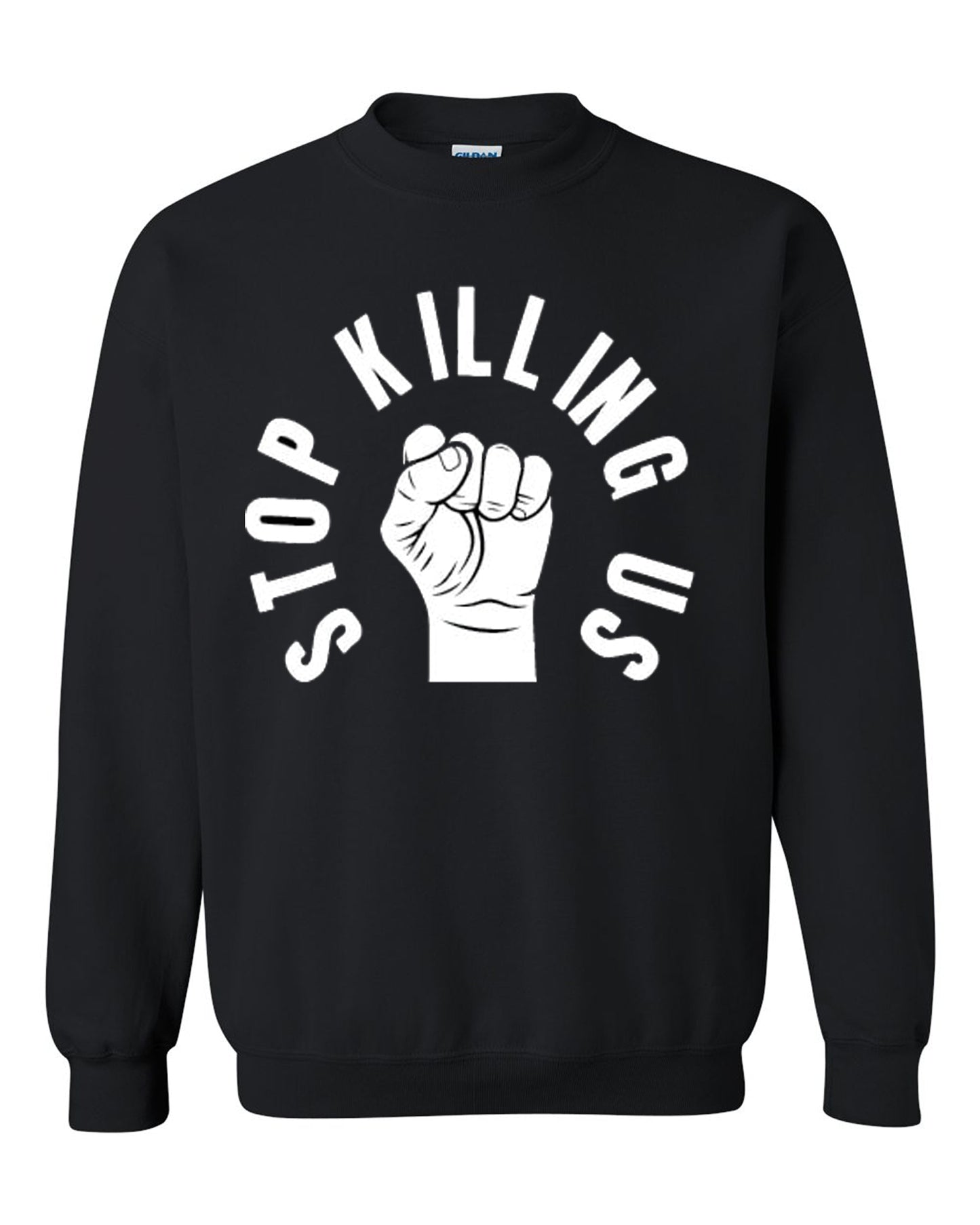 Stop Killing Us , I CANT BREATHE black Lives matter support S - 2XL Crewneck Sweatshirt Tee