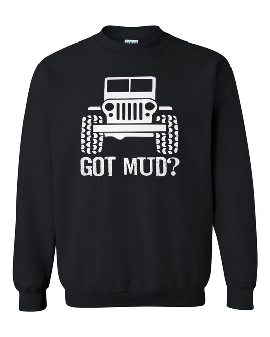 Jeep Crewneck White Jeep Sweatshirt Got Mud // S-2XL /// 4x4 /// Off Road Unisex Black Crewneck Sweatshirt Tee