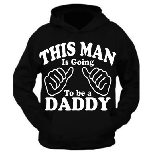 Father's Day Gift for Dad This Man Is Going To Be Daddy Hoodies Sweatshirt S to 5XL