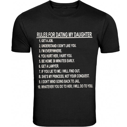 Father's Day Gift for Dad Shirt Rules for Dating My Daughter  S - 5XL T-Shirt Tee