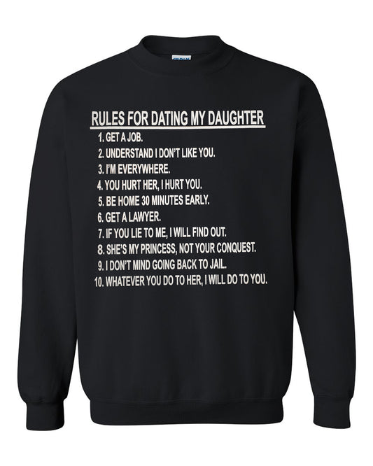 Father's Day Gift for Dad Shirt Rules for Dating My Daughter Crewneck Sweatshirt Tee