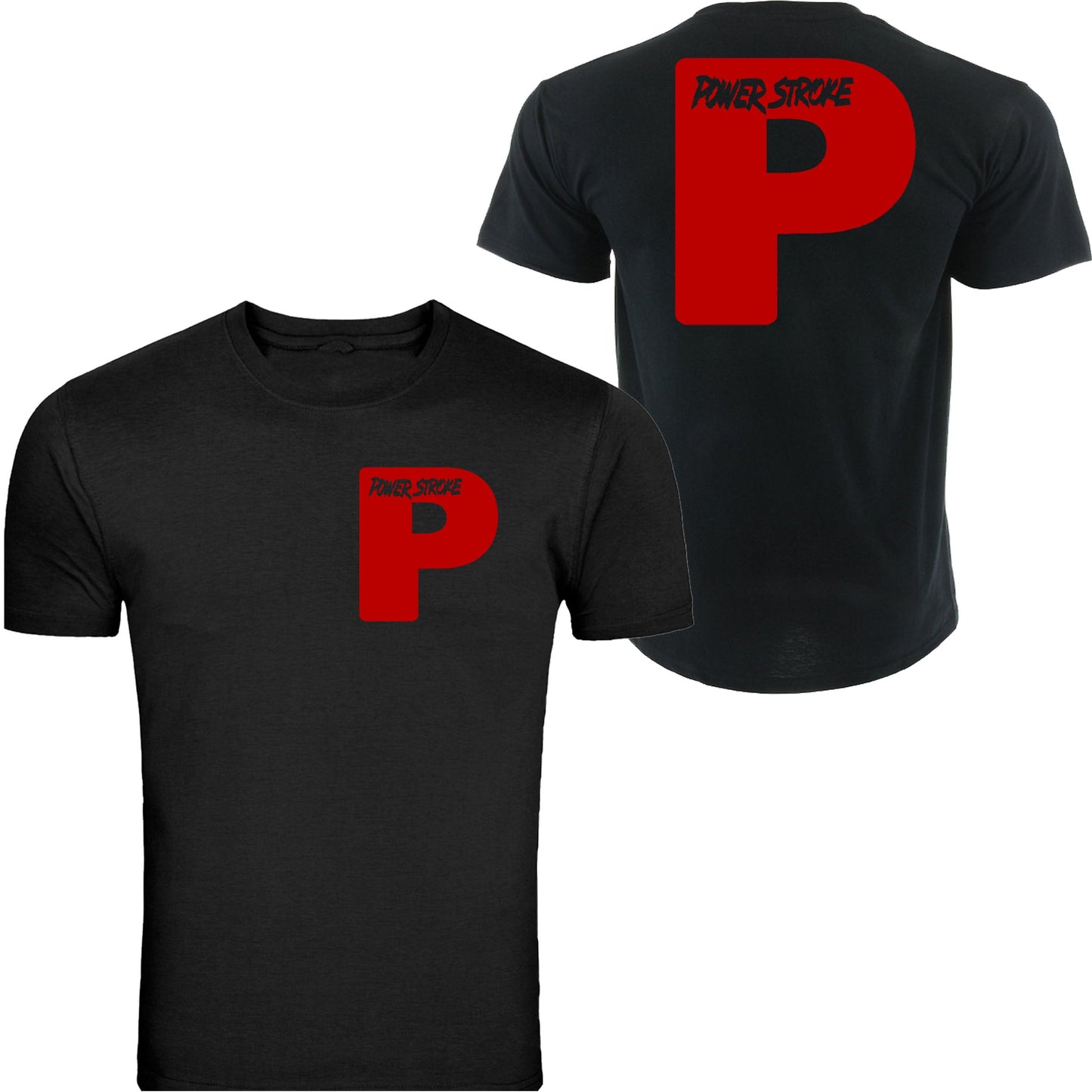 Powerstroke All Colors Diesel Power Tee Front & Back Ford Power Stroke Diesel T-Shirt Tee