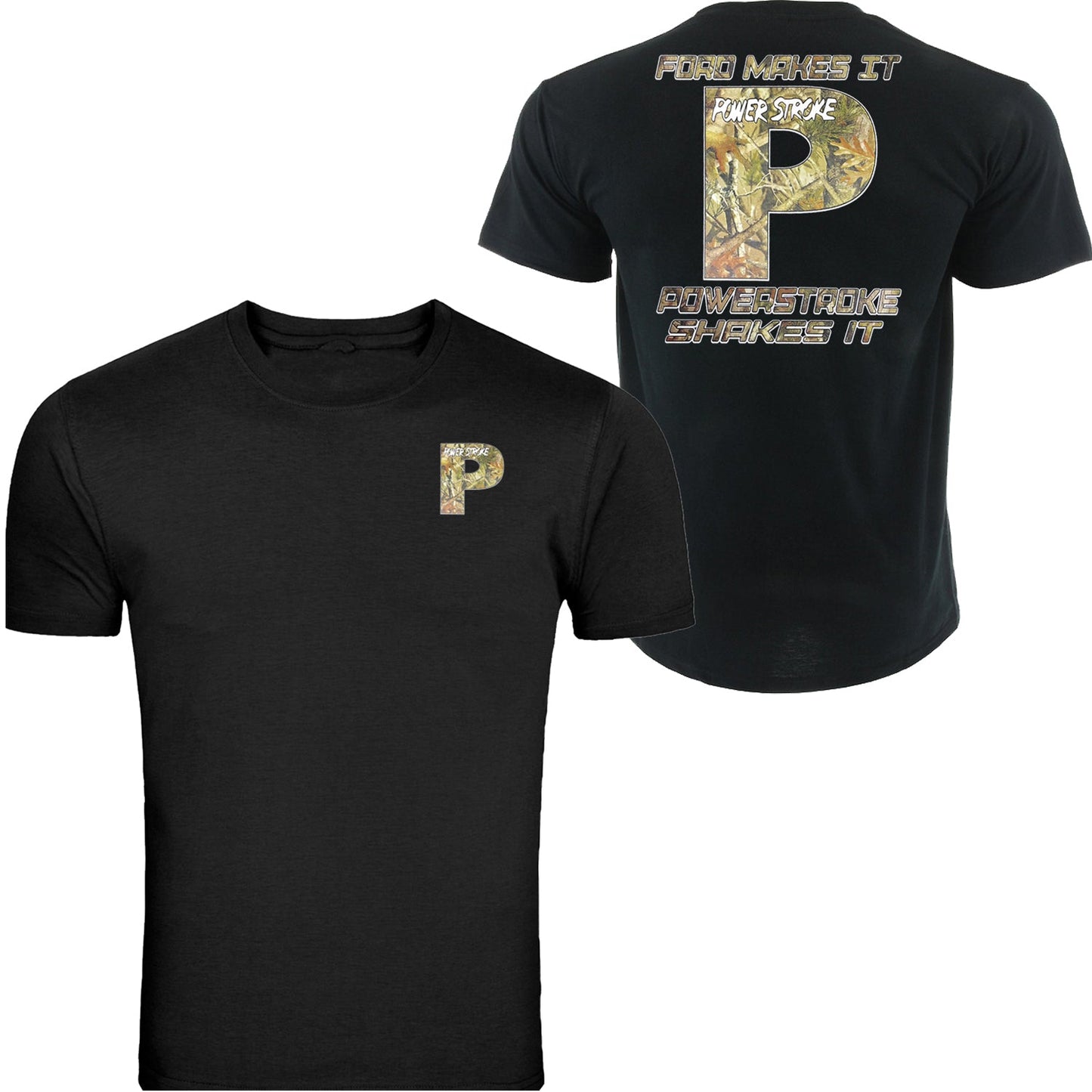 Powerstroke camo Diesel Power Front & Back Ford Power Stroke Diesel T-Shirt Tee