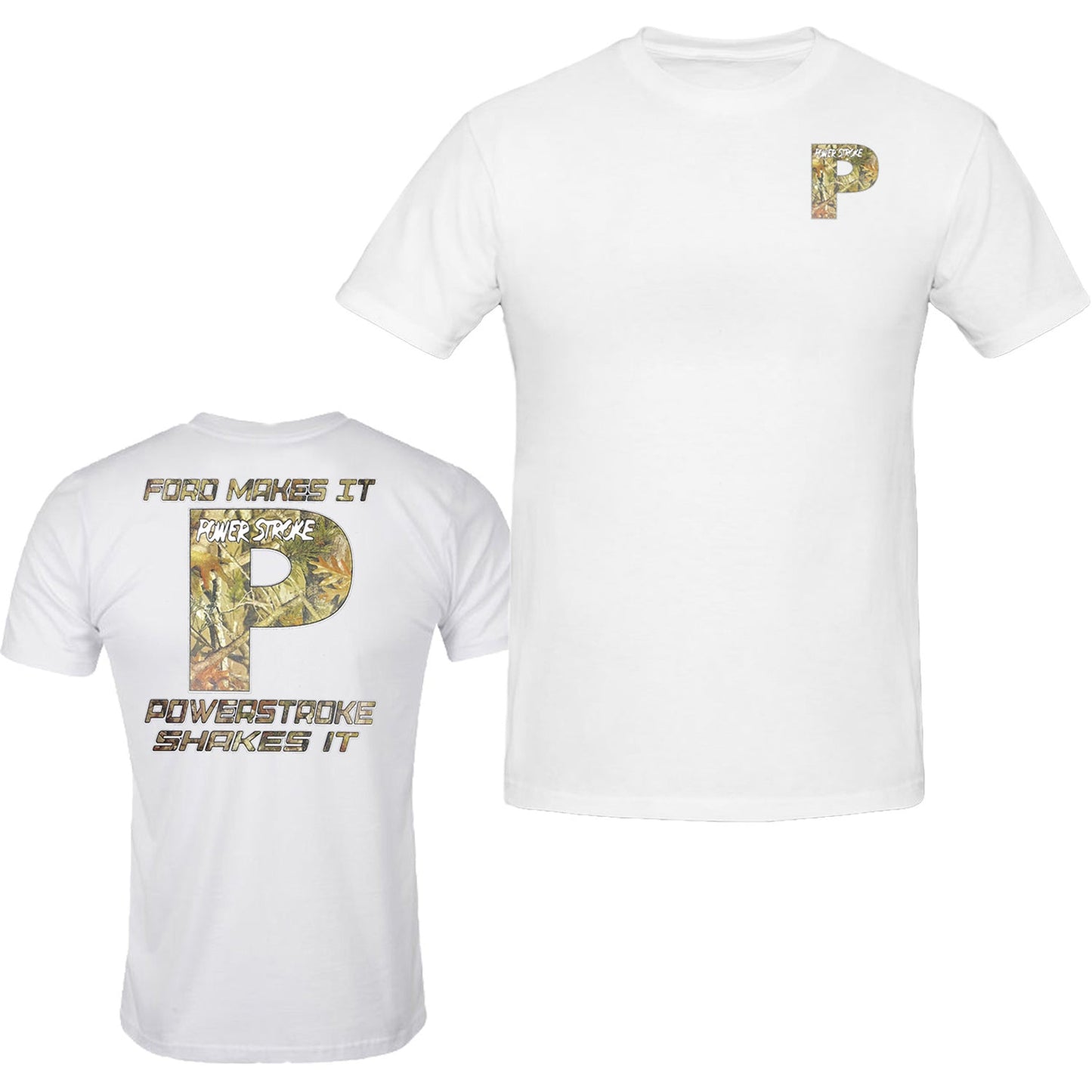 Powerstroke camo Diesel Power Front & Back Ford Power Stroke Diesel T-Shirt Tee