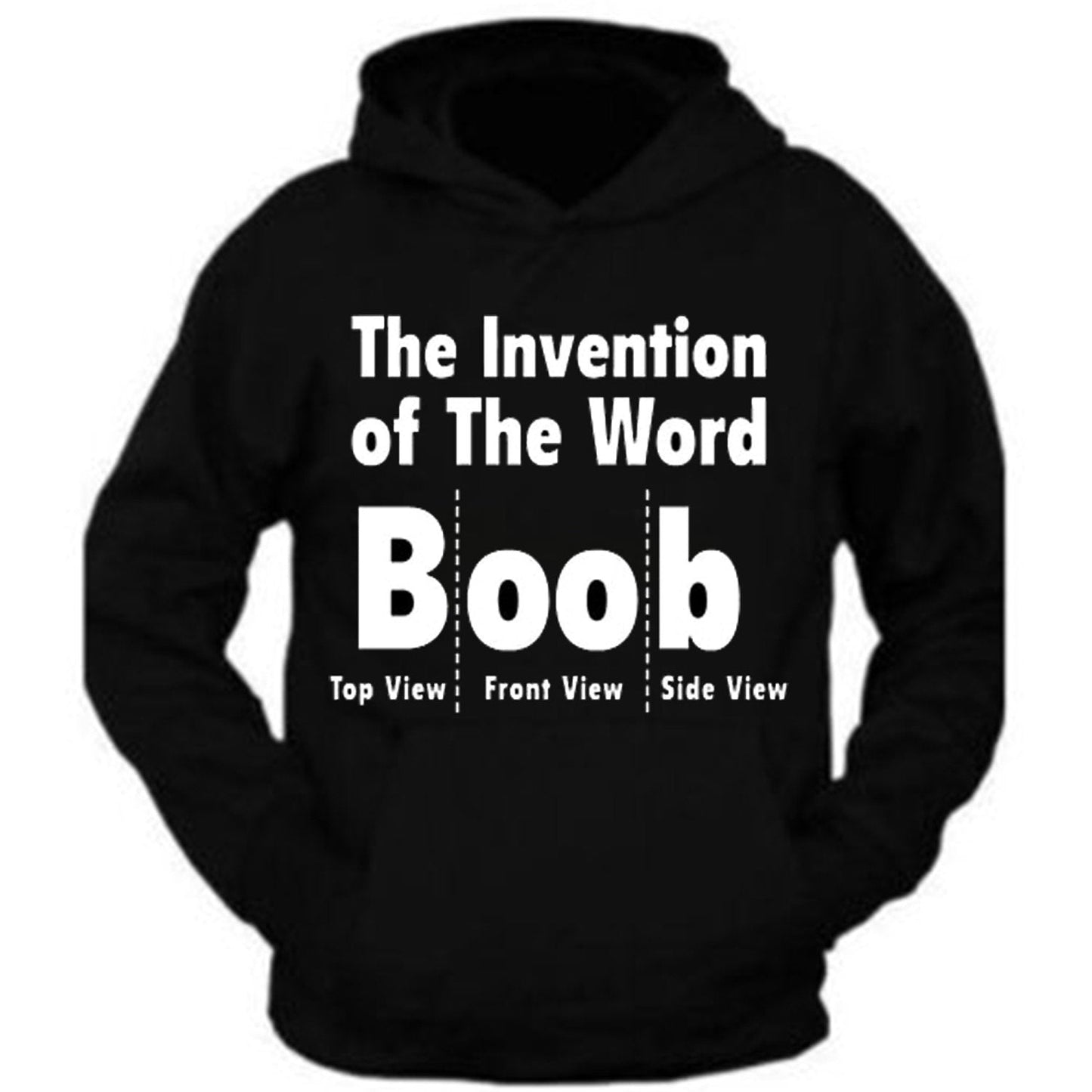 The Invention of The Word BOOB Black Hoodie Sweatshirt