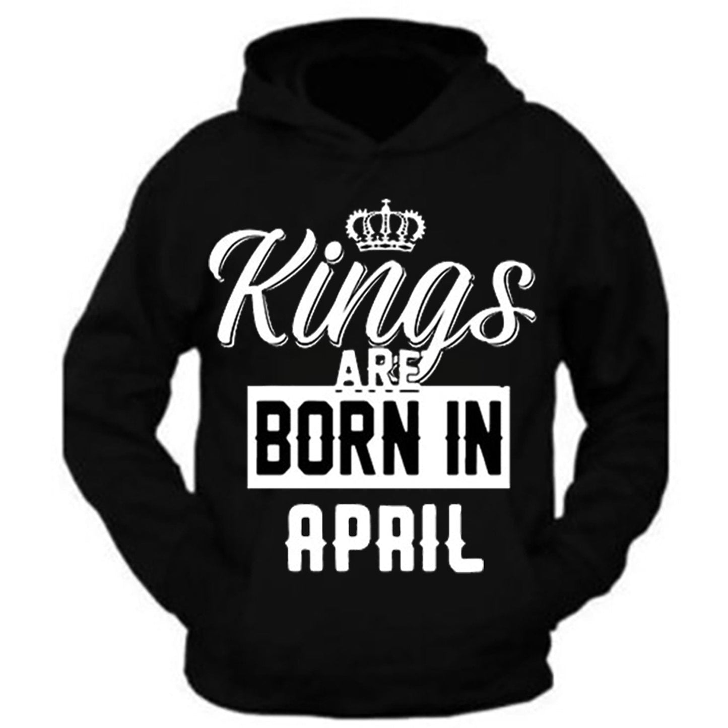 King Are Born In Month Age Birthday Month Gift Joke Humour Student College Casual Hoody Hoodie Mens Unisex Top