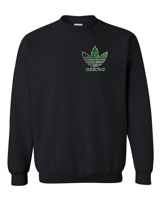 Addicted Weed Leaf Crewneck Sweatshirt Tee