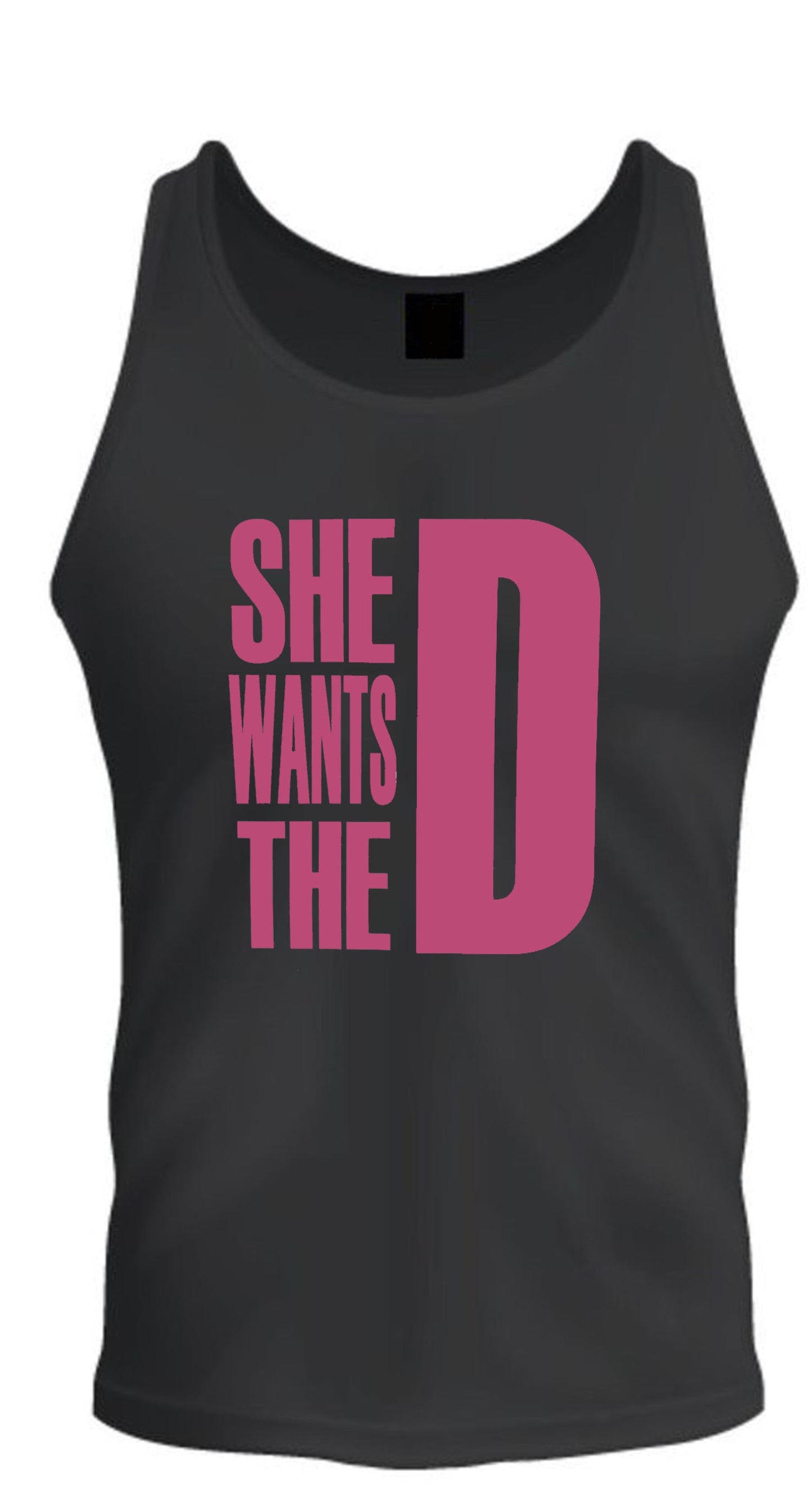 She Wants The D Dmaxx T-shirts Tee Pink D Tank Top