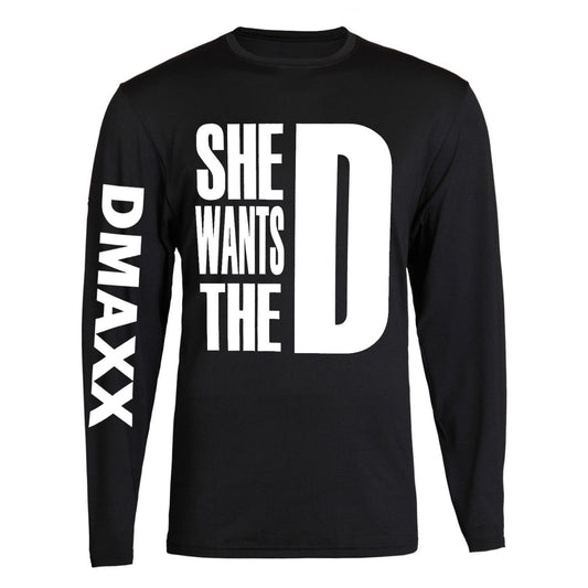 She Wants The D Dmaxx T-shirts Tee White D