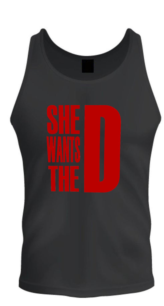 She Wants The D Dmaxx T-shirts Tee Red D Tank Top